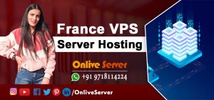 Know more about France VPS Server in Detail