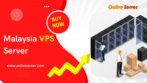 When you Should Use Cheapest Malaysia VPS Server | OnliveServer