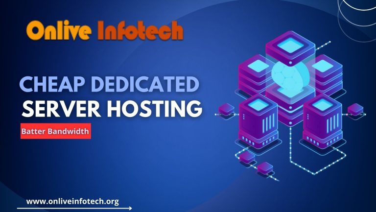 At a Fair Price, Purchase the Best Cheap Dedicated Server Hosting