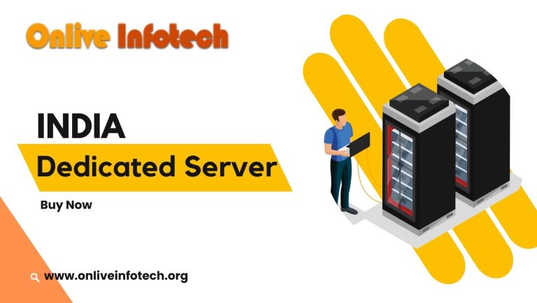 India Dedicated Server at the Cheapest Price in Onlive Infotech