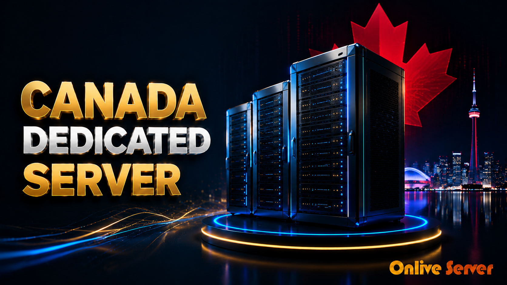 Canada Dedicated Server Hosting