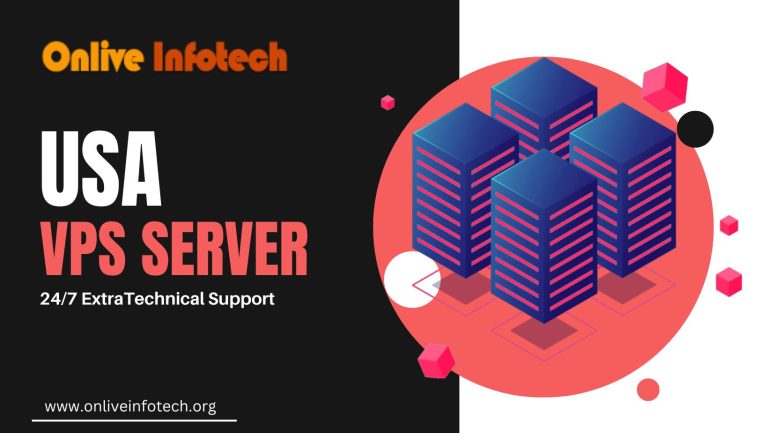 USA VPS Server – Select the Most Powerful and Reliable Option with Onlive Infotech